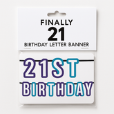 "Finally 21" Birthday Letter Banner